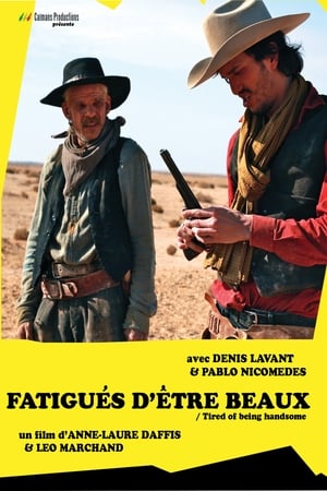 Image Fatigués d'être beaux