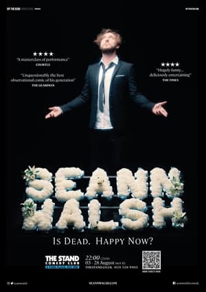 Télécharger Seann Walsh: Is Dead, Happy Now? ou regarder en streaming Torrent magnet 