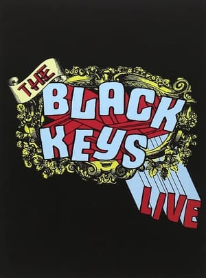 Télécharger The Black Keys: Live ou regarder en streaming Torrent magnet 