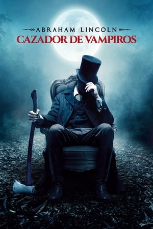 Poster Abraham Lincoln: Cazador de vampiros 2012