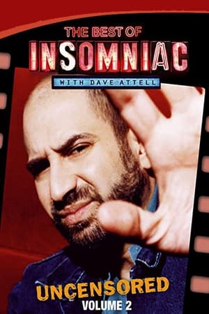 Télécharger The Best of Insomniac with Dave Attell Volume 2 ou regarder en streaming Torrent magnet 