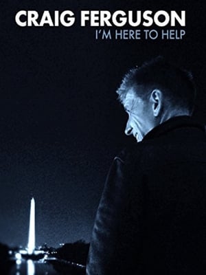 Poster Craig Ferguson: I'm Here to Help 2013