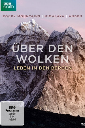 Über den Wolken - Leben in den Bergen