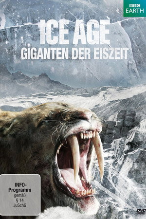 Ice Age - Giganten der Eiszeit