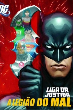 Liga da Justiça: A Legião do Mal