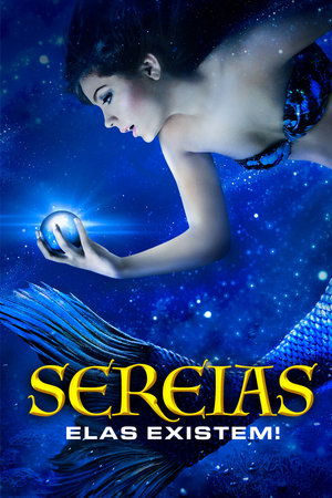 Sereias – Elas Existem