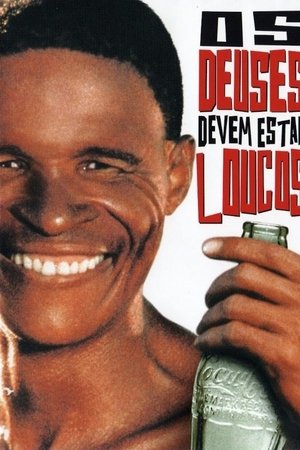 Os Deuses Devem Estar Loucos