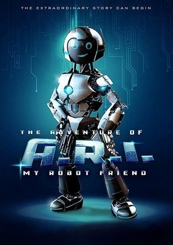 Image The Adventure of A.R.I.: My Robot Friend