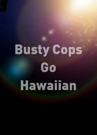 Busty Cops Go Hawaiian Posters.