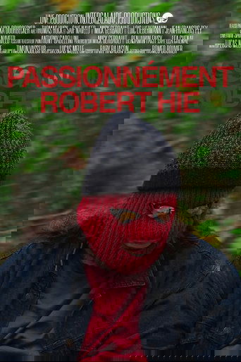 Passionnément Robert Hie