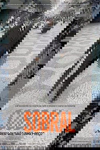 Sobral: O Homem Que Não Tinha Preço