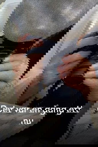 Det var en gång ett nu