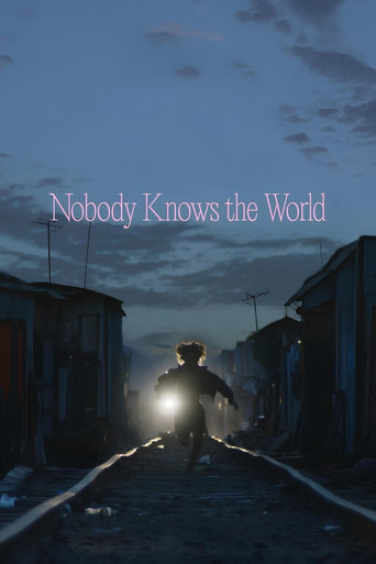 Nobody Knows the World