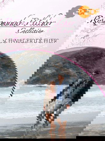 Rosamunde Pilcher: Schwiegertöchter
