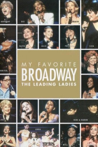 My Favorite Broadway: The Leading Ladies