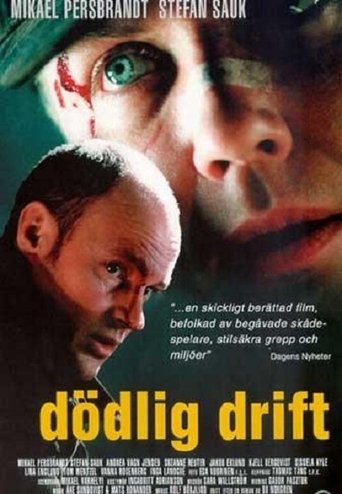 Dödlig drift Quelle: themoviedb.org Dödlig drift Quelle: themoviedb.org