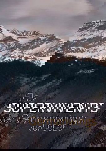 Els supervivents del vol 9525 de Germanwings