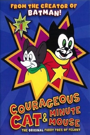 Courageous Cat and Minute Mouse