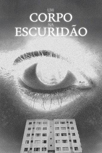 Um Corpo Na Escuridão