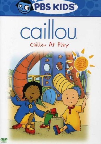 Caillou - Caillou At Play