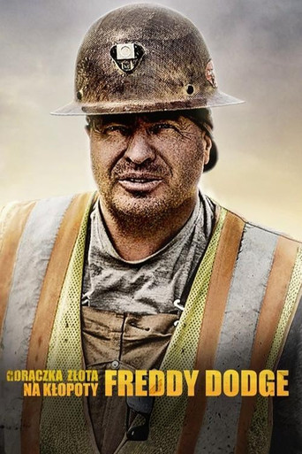 Gorączka złota: na kłopoty Freddy Dodge