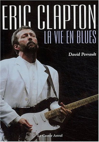 Poster of Eric Clapton: Life in 12 Bars