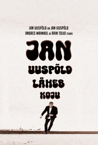Jan Uuspõld Goes Home