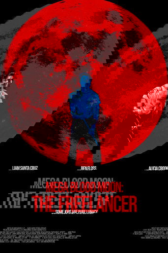 Mega Blood Moon: The Freelancer