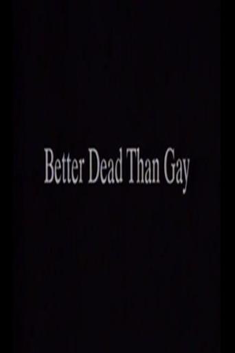 Better Dead Than Gay