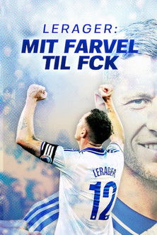 Lerager: Mit farvel til FCK