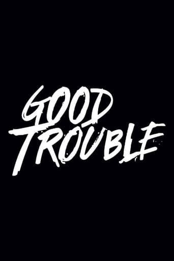 Good Trouble