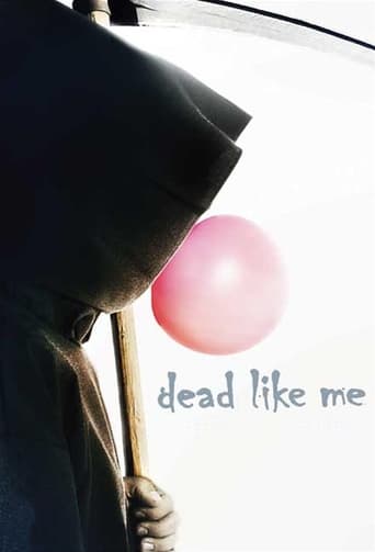 Dead Like Me