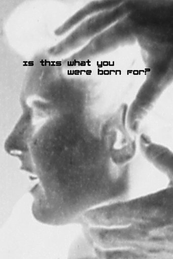Is This What You Were Born For?