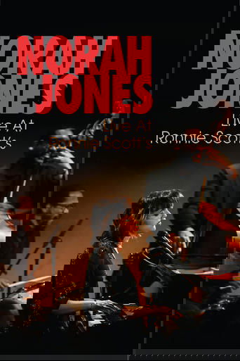 Norah Jones - Live at Ronnie Scott's