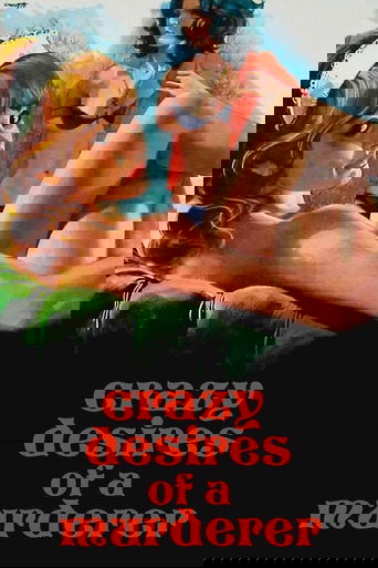 Crazy Desires of a Murderer