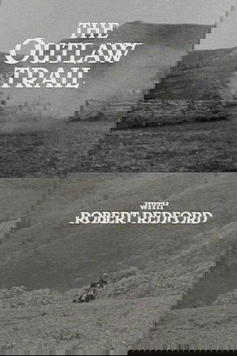 The Outlaw Trail with Robert Redford