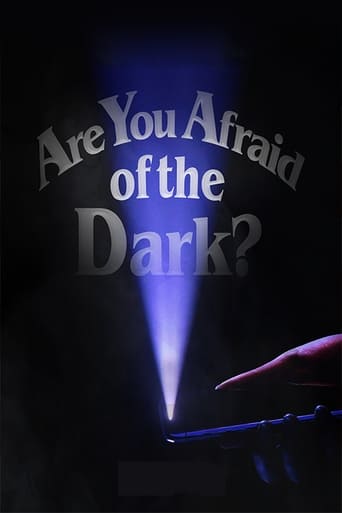 Are You Afraid of the Dark?