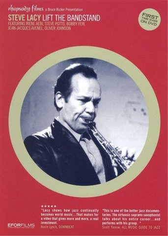 Steve Lacy: Lift the Bandstand