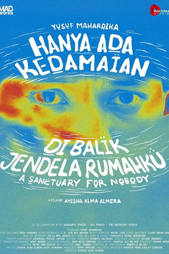 Hanya Ada Kedamaian di Balik Jendela Rumahku