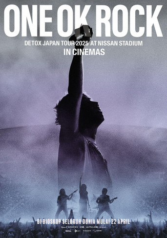 ONE OK ROCK DETOX JAPAN TOUR AT NISSAN STADIUM 2025 IN CINEMAS
