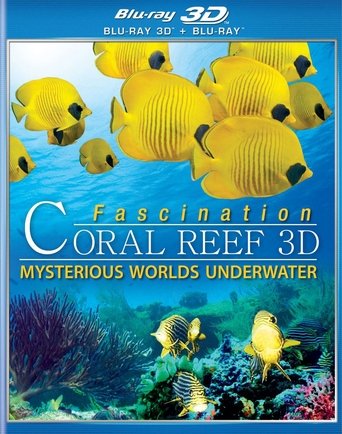 Fascination Coral Reef: Mysterious Worlds Underwater