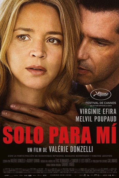 Solo para mi (L’Amour et les Forêts) (2023)