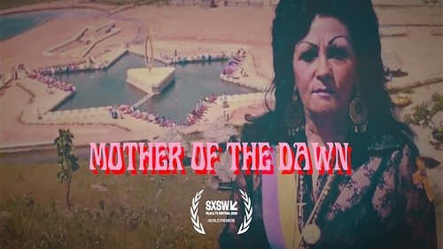 MOTHER OF THE DAWN