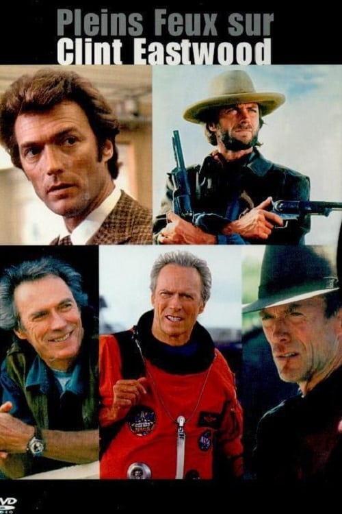 Clint Eastwood: Out of the Shadows