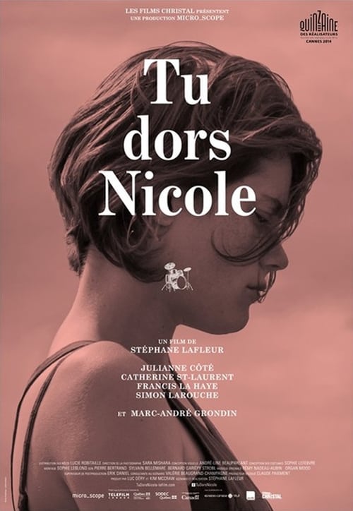 Get Free Tu dors Nicole (2014) FREE Online Streaming