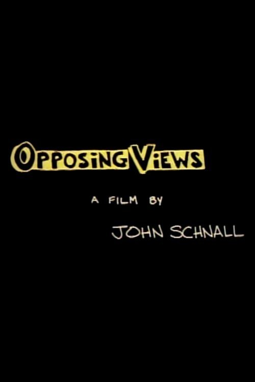 Nonton film Opposing Views (1994) terbaru sub indo Nonton film Opposing Views (1994) terbaru sub indo