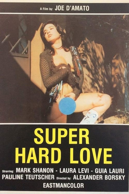 Super Hard Love