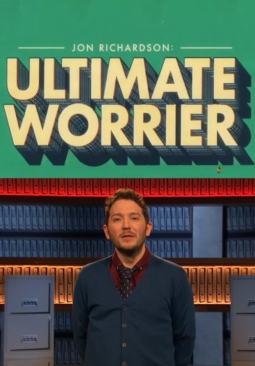 Jon Richardson: Ultimate Worrier