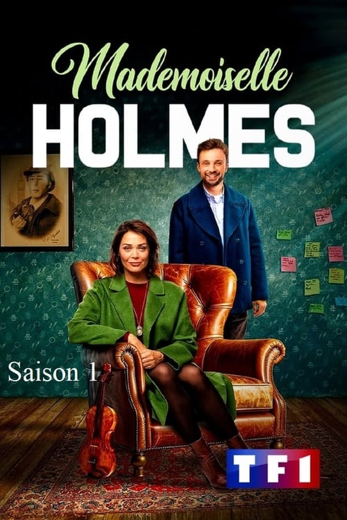 Mademoiselle Holmes - Saison 1