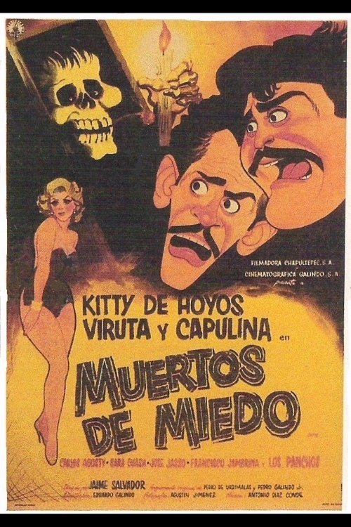 Muertos de miedo